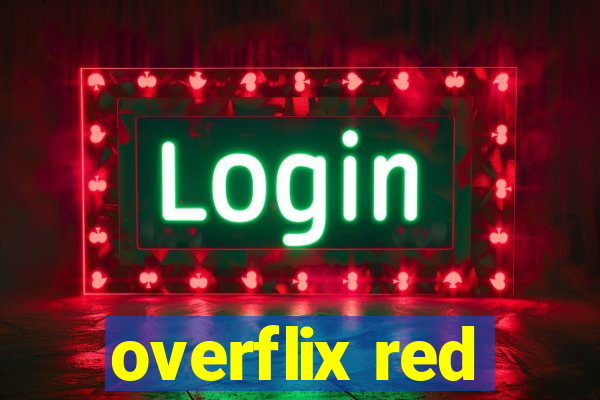 overflix red